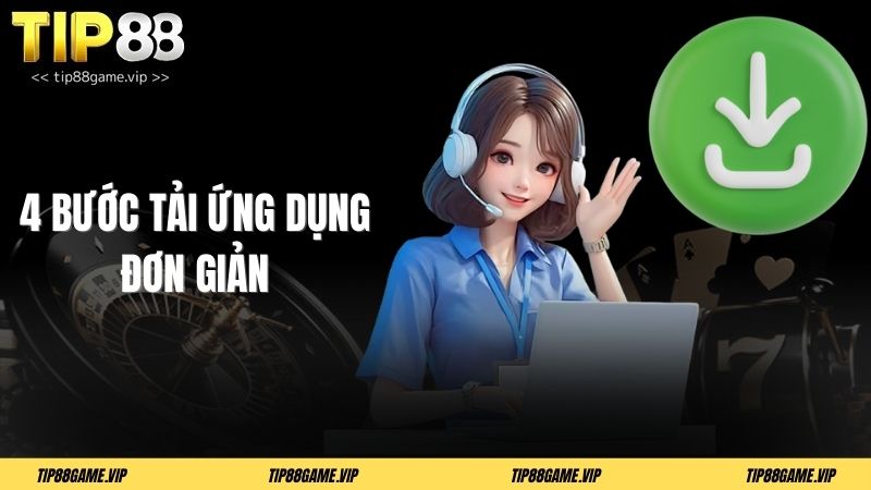 4 bước tải ứng dụng đơn giản