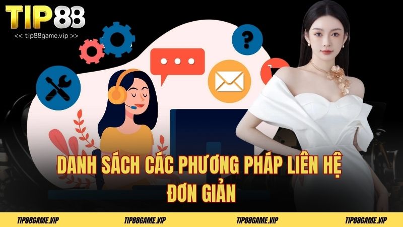 Danh sách các phương pháp liên hệ đơn giản